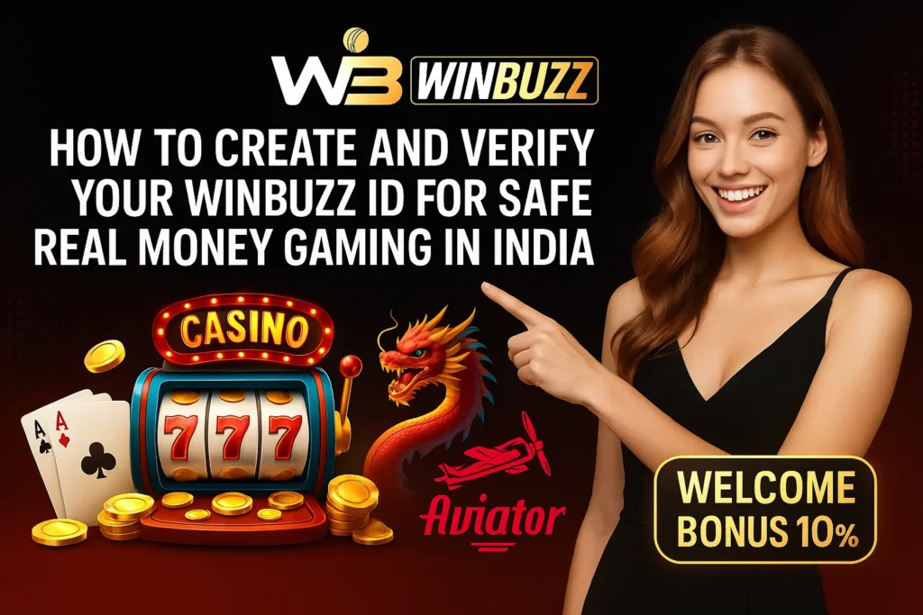 Promotional image for creating and verifying a WinBuzz ID with casino, dragon, Teen Patti, and Aviator themes.