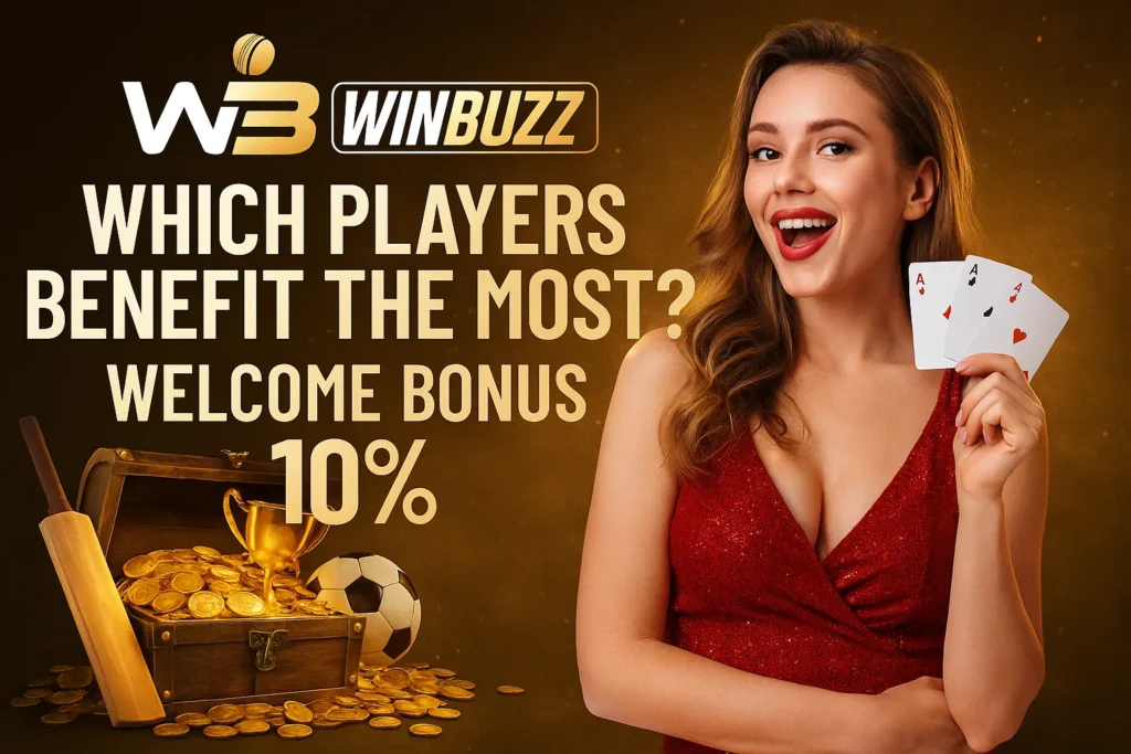 WinBuzz promotional image asking “Which Players Benefit the Most?” with a girl holding cards and treasure.