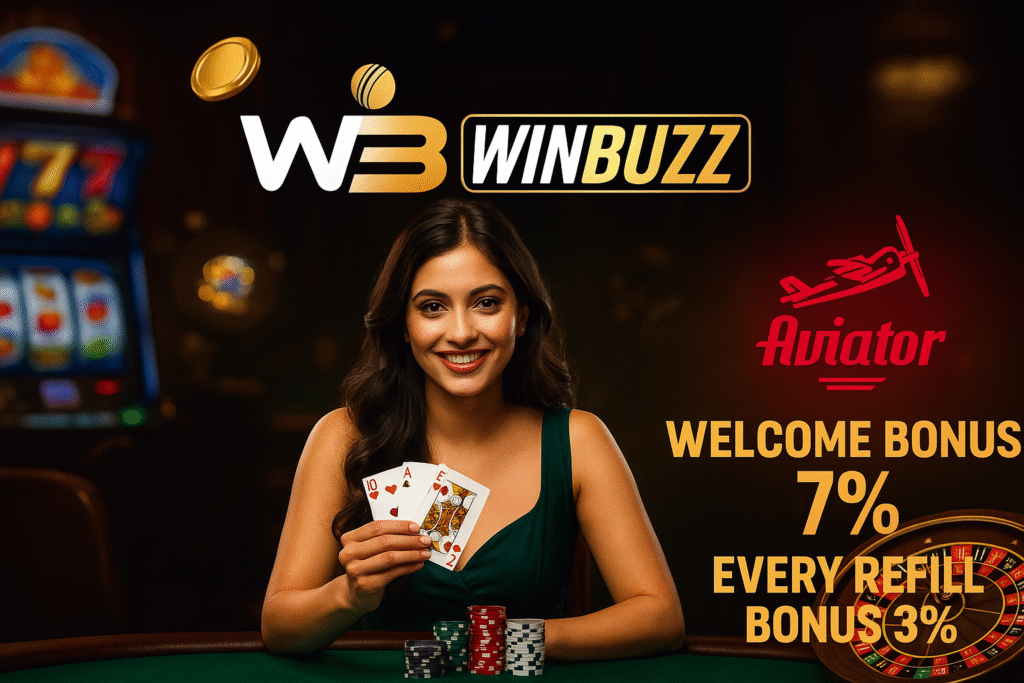 WinBuzz promo banner with casino vibe, girl playing Teen Patti, Aviator and roulette elements, plus bonus offers.