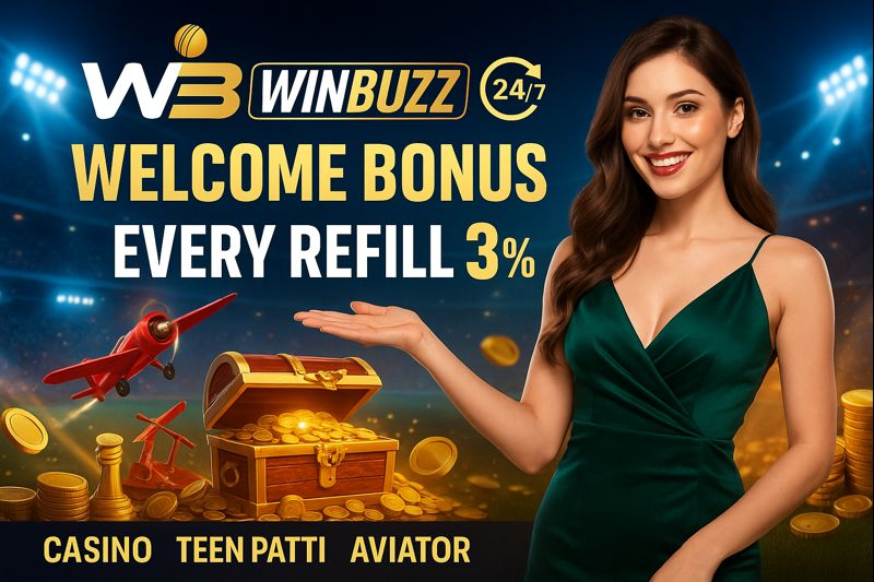 W3 WINBUZZ stadium promo with a woman in a green dress pointing to “WELCOME BONUS” and “EVERY REFILL 3%,” with 24/7 badge, flying plane icons, coins, a treasure chest, and game labels (Casino, Teen Patti, Aviator).