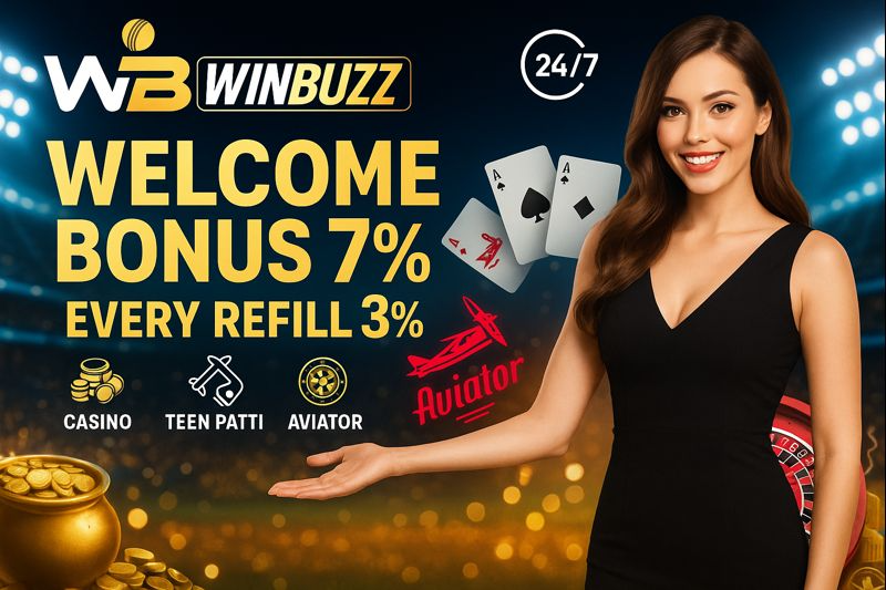 W3 WINBUZZ stadium casino promo with a smiling woman in a black dress beside “WELCOME BONUS 7%” and “EVERY REFILL 3%,” plus 24/7 icon, playing cards, Aviator logo, coins, and game icons (Casino, Teen Patti, Aviator).