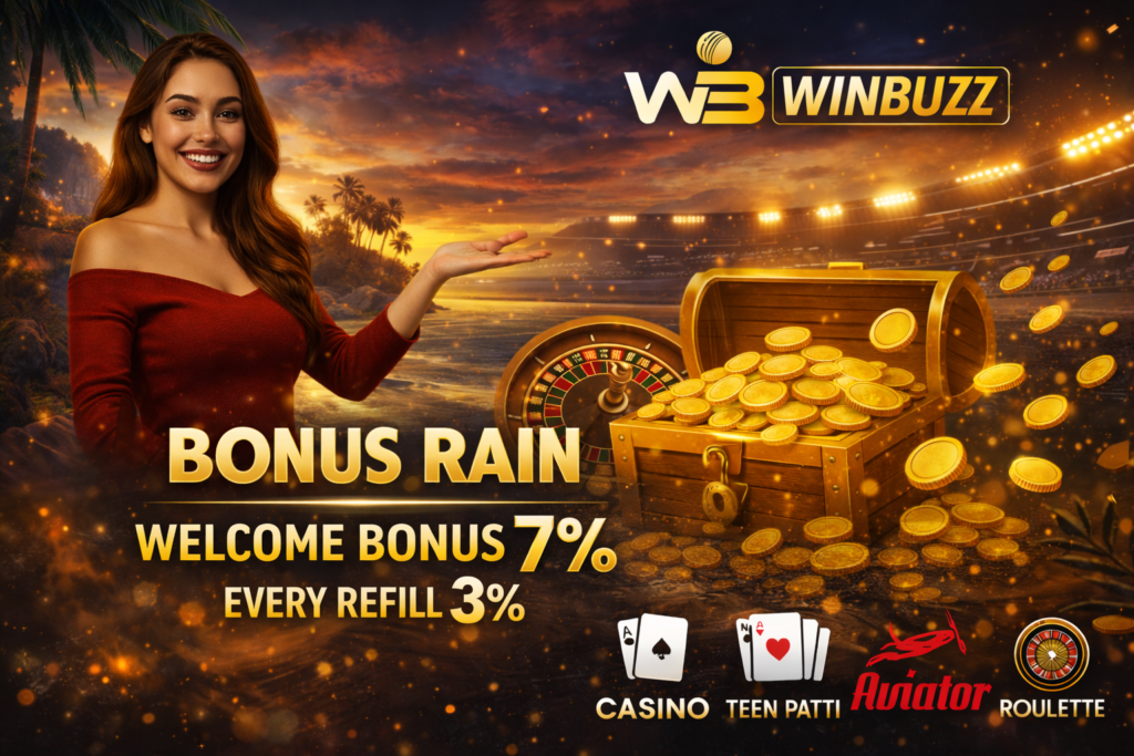 WinBuzz “Bonus Rain” promo banner with a woman in red, sunset stadium backdrop, and a treasure chest spilling coins, showing 7% welcome bonus and 3% refill.