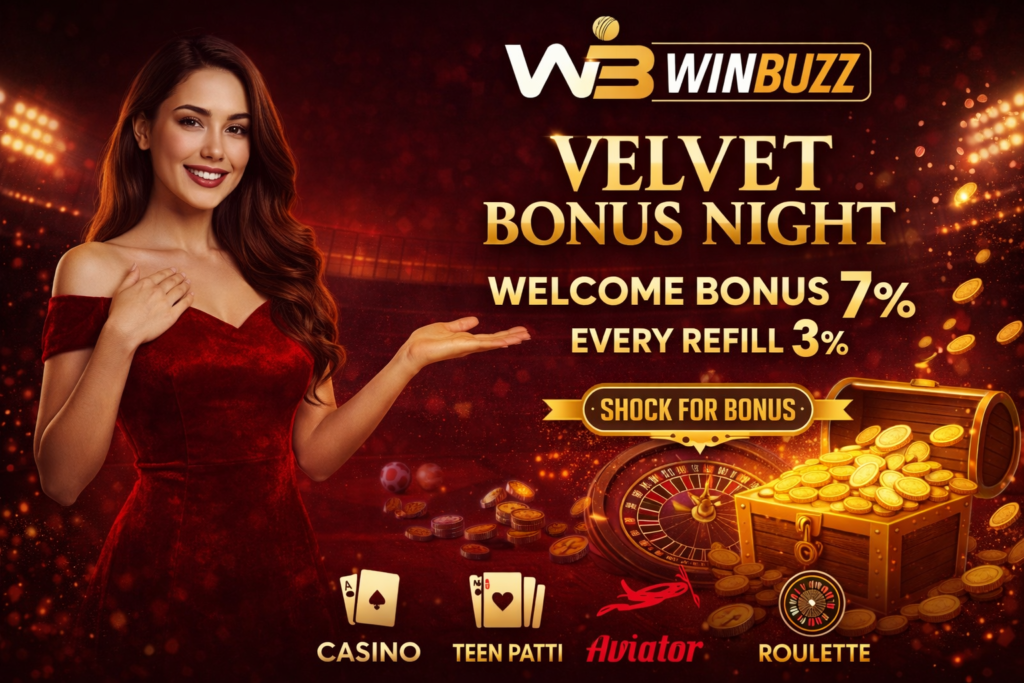 WinBuzz “Velvet Bonus Night” promo poster with a woman in a red velvet dress, 7% welcome bonus, 3% refill bonus, and a treasure chest of coins beside a roulette wheel.