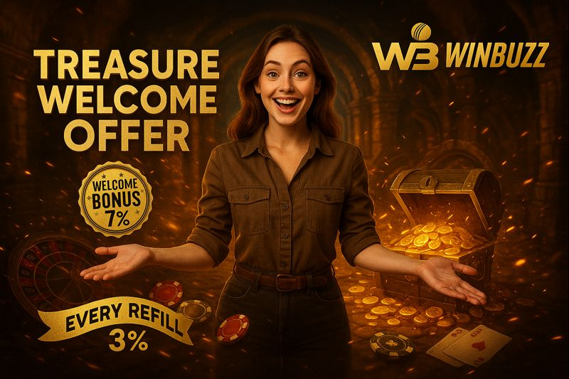 WB Winbuzz “Treasure Welcome Offer” artwork with a smiling woman in a brown outfit, a glowing open treasure chest spilling gold coins on the right, and labels showing “Welcome Bonus 7%” plus “Every Refill 3%” in a warm, spark-filled cave setting.