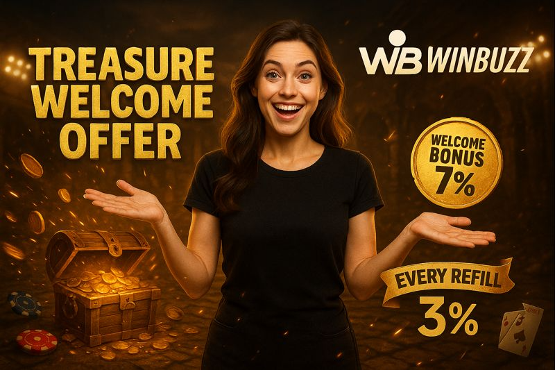 WB Winbuzz “Treasure Welcome Offer” banner with an excited woman in a black t-shirt holding her hands out, a glowing treasure chest of gold coins on the left, and badges reading “Welcome Bonus 7%” and “Every Refill 3%” on the right.